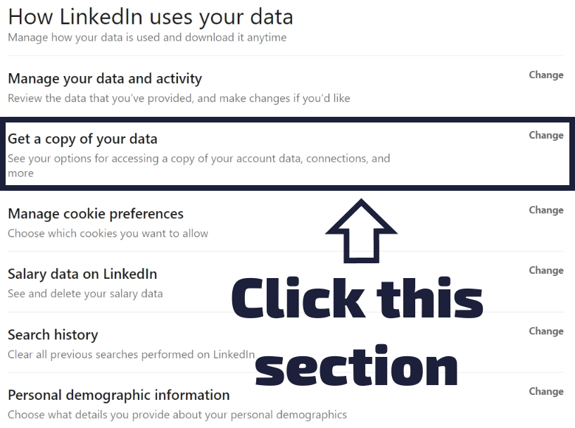 Here's how you get a copy of your linkedin data
