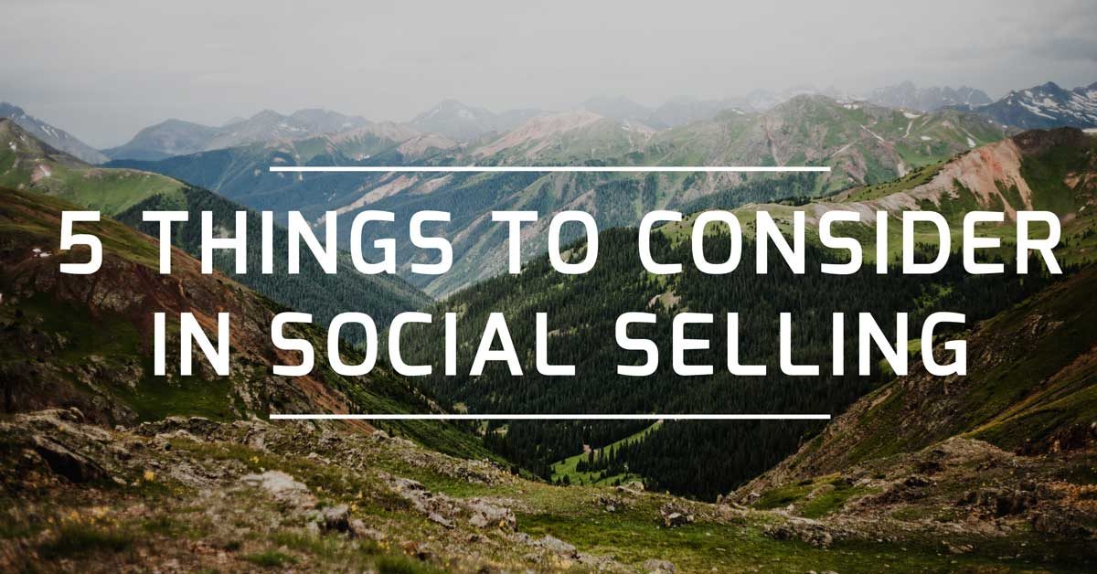 5 things to consider in social selling