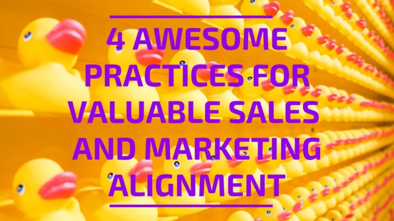 4 Awesome Practices For Valuable Sales And Marketing Alignment 8467