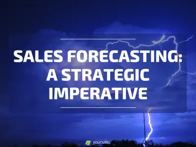 Sales Forecasting: A Strategic Imperative